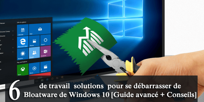 Solutions to Get Rid Of Bloatware from Windows 10