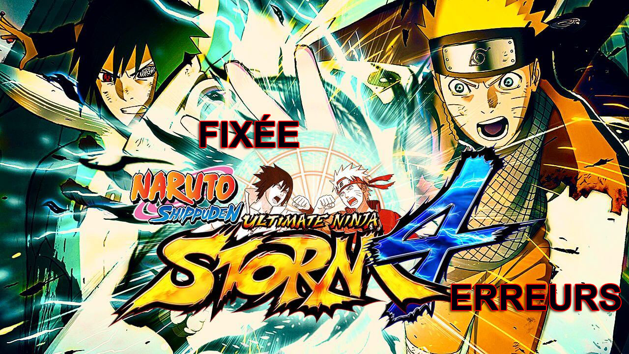 Comment accelerer Naruto Storm 4 PC ?