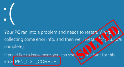 réparer Windows 10 PFN_LIST_CORRUPT BSoD,