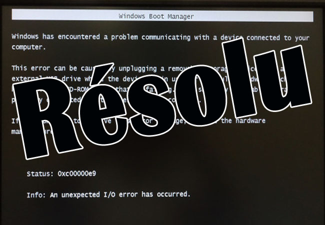 Résolu testées solutions pour corriger le code d erreur xc e Windows
