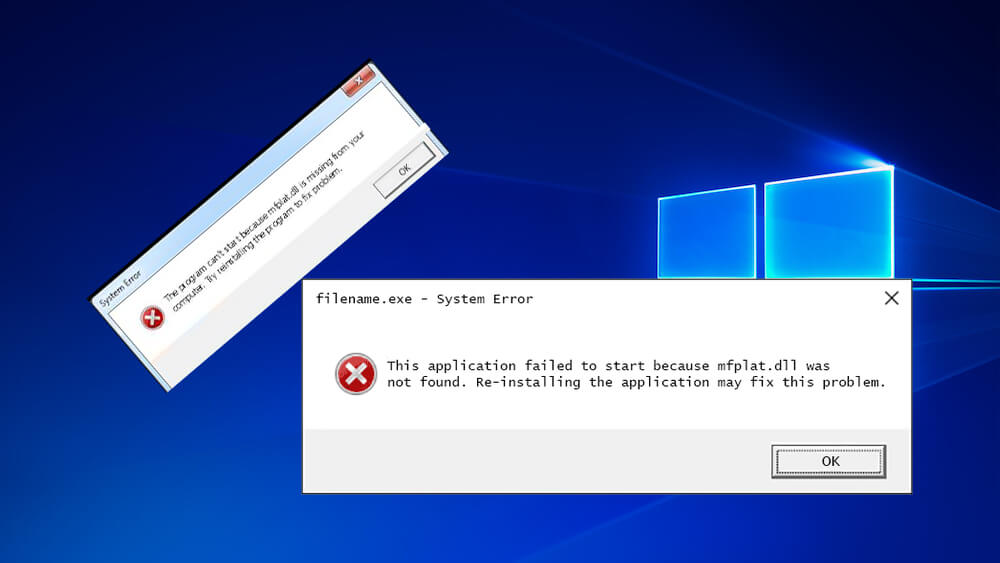 supprimer l'erreur Windows 10 Mfplat.dll