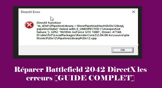 Réparer Battlefield 2042 DirectX les erreurs [GUIDE COMPLET]