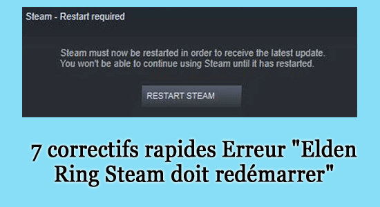 Elden Ring Steam doit redémarrer