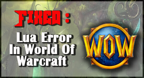 Erreur Lua World of Warcraft
