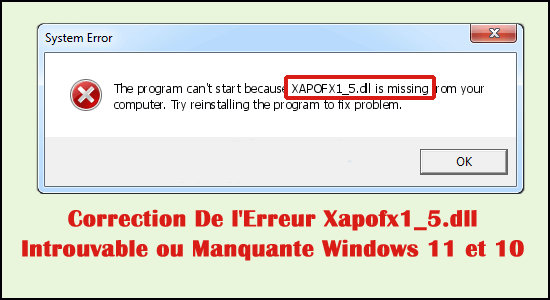 l'erreur Xapofx1_5.dll introuvable ou manquante Windows 11 et 10