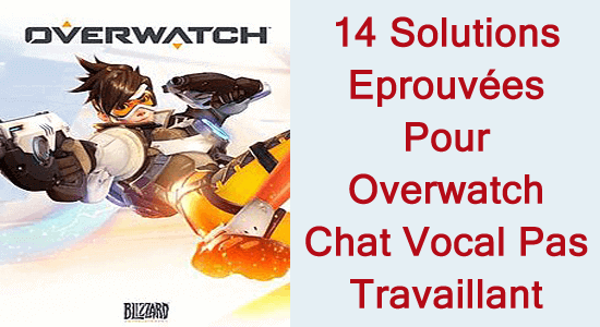 Overwatch Chat vocal pas travaillant
