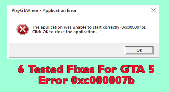 Erreur GTA 5 0xc000007b