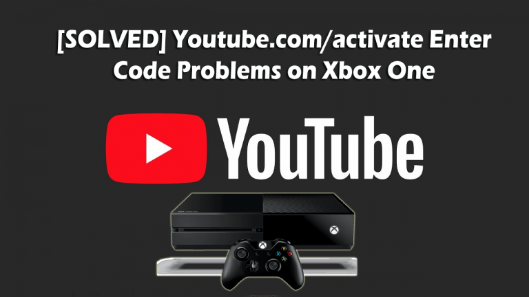Youtube.com/activate Entrer des problèmes de code sur Xbox One