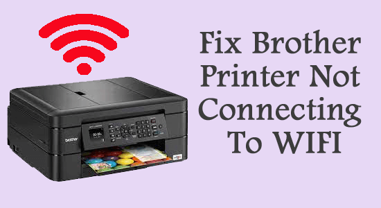 L'imprimante Brother ne se connecte pas au wifi