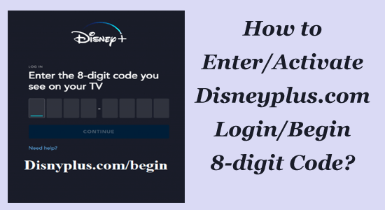 Disneyplus.com Connexion/Commencer Code à 8 chiffres